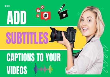 add subtitles and caption for reels,  shorts Videos