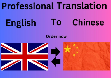 1000 Words English to Chinese & Chinese to English Translation- Fast & Accurate Service