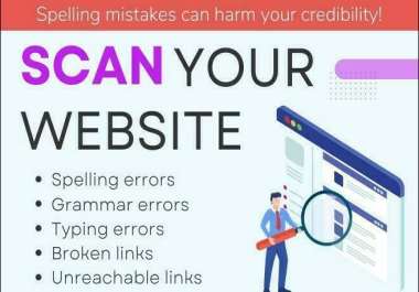 Complete Website Scan for Errors,  Spelling Mistakes,  and Broken Links within 24 Hours