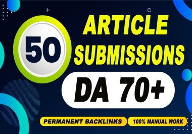 Manual 50 High Quality Unique Article Permanent Backlinks