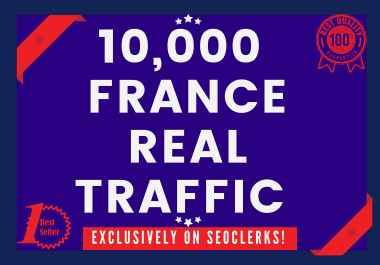 Send 10000+ Real Human Traffic from France