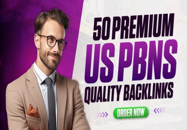 Elevate Your SEO with 50 High-Quality. US PBN Dofollow Homepage DA 50-90 Backlinks