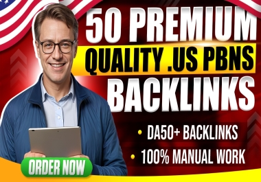 Elevate Your SEO with 50 High-Quality. US PBN Dofollow Homepage DA 50-90 Backlinks