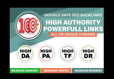 I will build 100 unique domain SEO backlinks on high DA PA and DR sites
