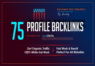 Premium Quality 75 USA Profile White Hat with DA 80 plus Dofollow Backlinks