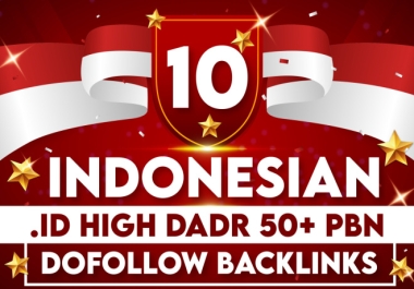 Powerful Indonesia. id PBN Post And Blogroll DA DR 50 Plus PBN Backlinks