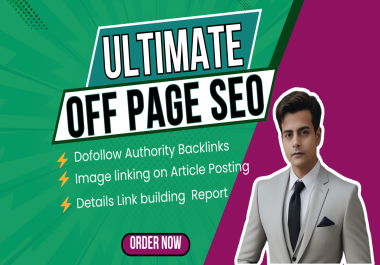 Boost Your Rankings with the Ultimate Off-Page SEO Service