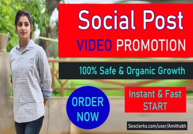 Highest Quality Video and Post Promotion with Quick Start and Fast Delivery