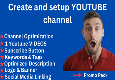 I will create and setup a professinal YT Chanel for your business