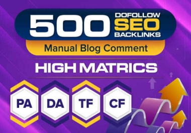 I will Build Manually 500 Seo Blog Comments Dofollow Link On High Da Pa