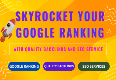 I will Do 2024 Backlinks Package To Improve Your Ranking Toward Page 1