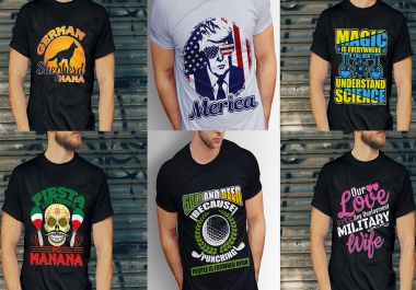 I will Create Custom Trendy T-Shirt Design