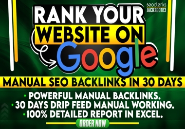 Rank Your Website on Google with Manual SEO Backlinks in 30 Days