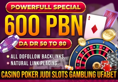 PowerFull Special 600 PBN HomePage DA50 TO 80 2024 Updated Casino Poker Judi slots Gambling Backlink