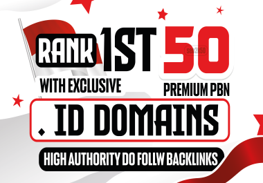RANK 1st WITH EXCLUSIVE 50 PREMIUM PBN HOMEPAGE POST. id DOMAINS DA/DR 50 PLUS DO FOLLW BACKLINKS