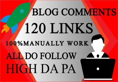 I will do 120 dofollow unique domain blog comment backlinks in DA 25+