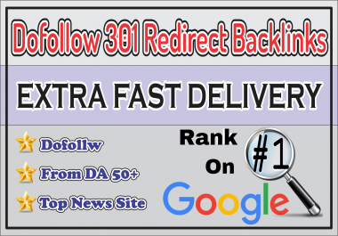 I will provide 301 redirect dofollow backlink from da 50 plus