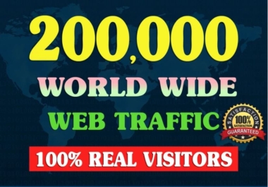 Get 200,000 Worldwide Web Traffic to your Website for 30 days