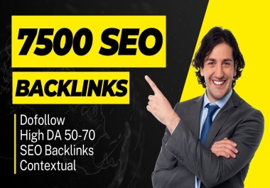 7500 Web 2.0 Contextual SEO Backlinks Dofollow Backlinks High DA50+
