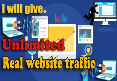I will give unlimited real traffic in your website