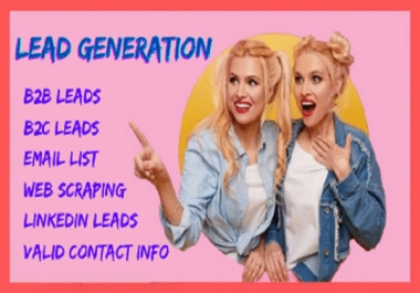 I will supply Lead generation,  B2B Leads,  LinkedIn Business Lead Generation