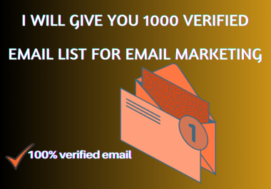 I Will Provide 1,000 Proven Active Email Lists for Your Marketing Needs