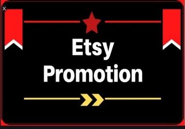 I will do etsy promotion marketing SEO etsy tags listing to boost etsy sales traffic