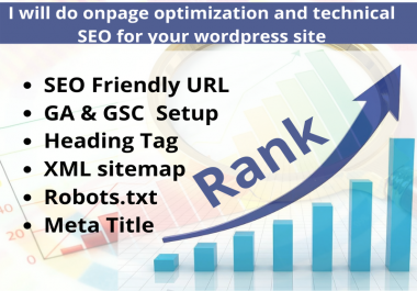 I will do onpage optimization and technical SEO for your wordpress site