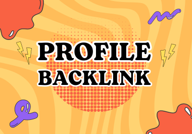 Rank on google with 100 powerful profile backlinks with DA 70-99