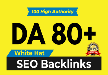 Boost Your Rankings with 100+ High Authority Whitehat SEO Backlinks - DA80+