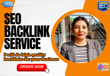 I will do 100 high quality backlinks for your business