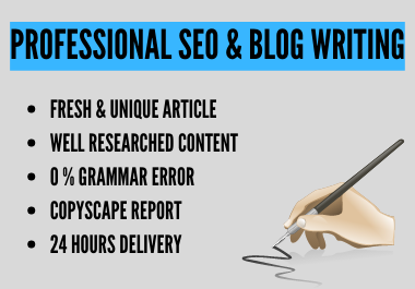 I will write 1000 words blog or SEO articles Unique content NO COPY PASTE