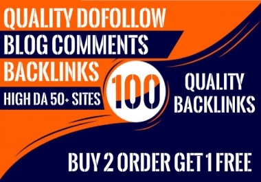 100 Quality Dofollow Blog comments Backlink High da sites