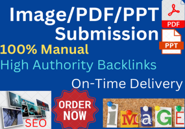 I will do 50+ manually Image, PDF/PPT, infographic,  document submission in sharing sites