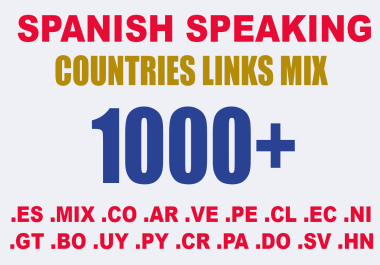 1000+ Spanish Speaking Countries Manual High Authority Backlinks