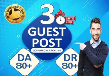 Write and publish 3 x 500 words guest post on high DA PA websites with DoFollow backlinks