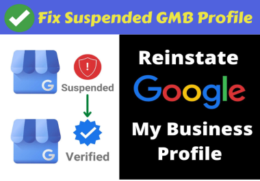 I will do reinstate and fix suspended google my business profile