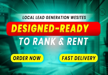 LOCAL LEAD GENERATION WEBSITE BUILDER - RANK & RENT WEBSITES