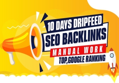 Boost Your Website on Google in Just 10 Days Drip-feed powerful Backlinks