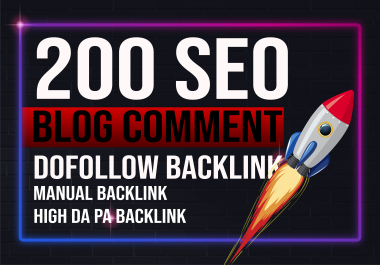 I Will Do 200 Dofollow High Da Authority Manual Blog Comment Service