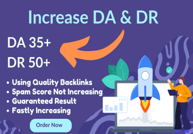 I will Increase your Domain Authority DA and DR