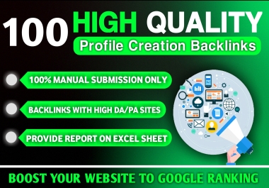 Premium Quality 100 PR9 & Profile Creation High Authority Do-Follow SEO Backlinks