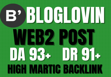 You will get 20 SEO Optimized web2 post on BlogLovin DA 93 To Promote Your Business