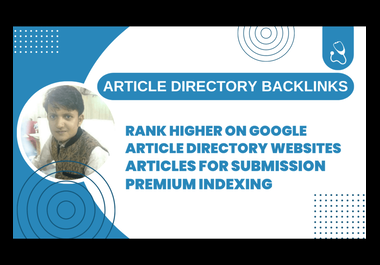 1000 Articles Directory Backlinks,  500 Articles For Submit,  And Premium Indexing