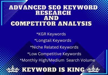 Advanced 50 SEO keyword research and 3 competitors analysis to rank your website faster