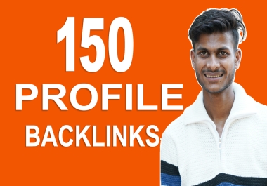 Create High Quality 150 Profile Backlinks On High DA Sites