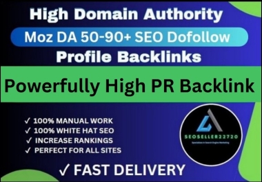 Get 20+ High Domain Authority Moz DA 50-90+ SEO Dofollow Profile Backlinks