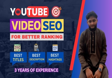 I will write best SEO title,  description and tags for your YouTube video