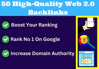 50 high-quality web 2.0 backlinks that will skyrocket your ranking