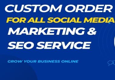 custom order for all social media platforms